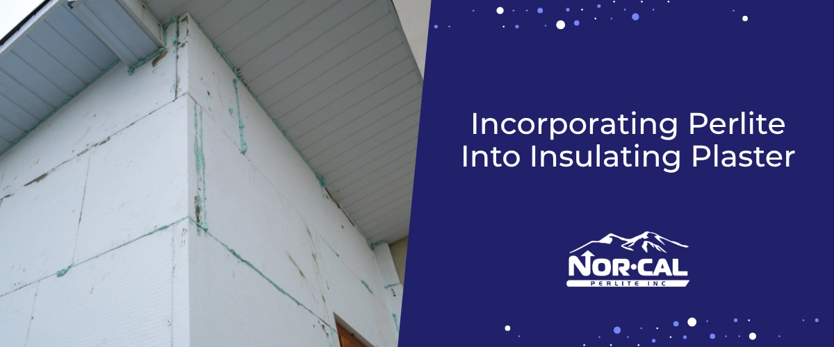 Perlite Insulating Plaster - Norcal Perlite Perlite insulating plaster applied to a masonry wall for lightweight thermal insulation